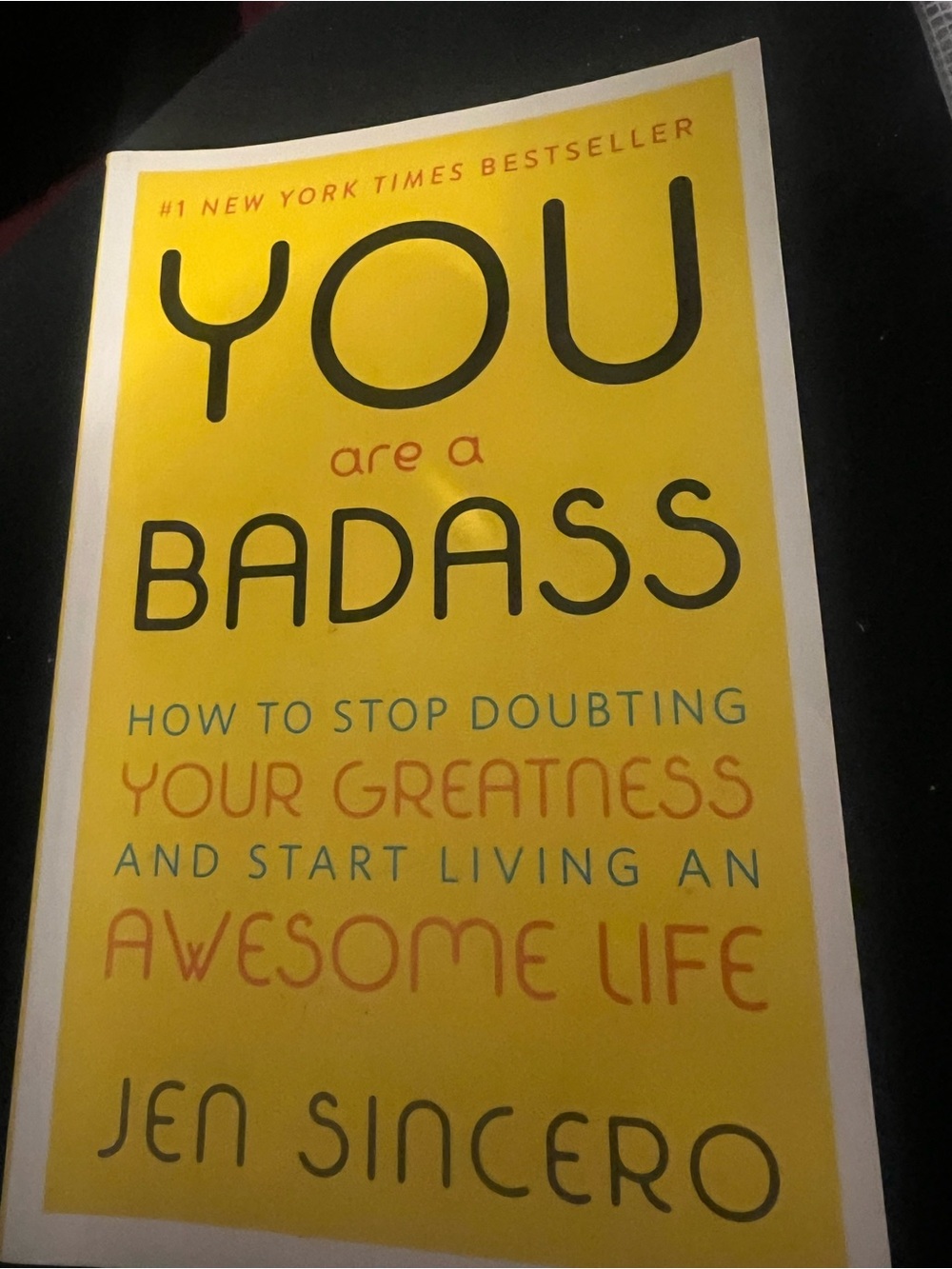 You Are a Badass - Jen Sincere